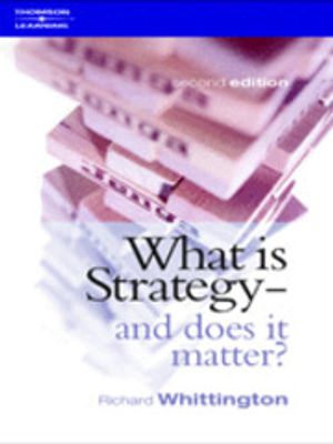 What Is Strategy----And Does It Matter |  2:e upplagan