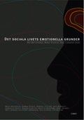 Det sociala livets emotionella grunder | 1:a upplagan
