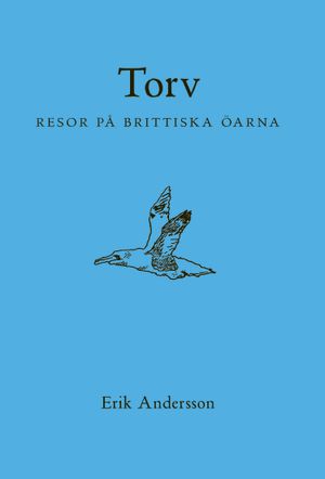 Torv. Resor på Brittiska öarna