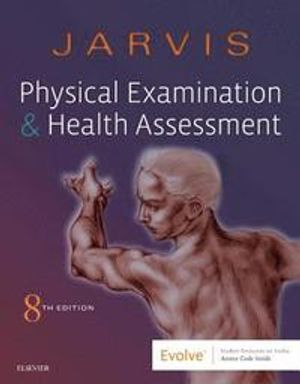 Physical Examination and Health Assessment | 8:e upplagan