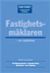 Fastighetsmäklaren : en vägledning