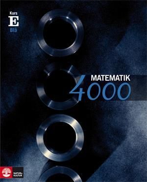 Matematik 4000 Kurs E Blå Lärobok | 1:a upplagan