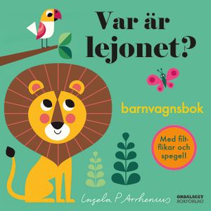 Var är lejonet? Barnvagnsbok | 1:a upplagan