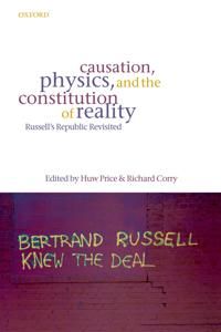 Causation, Physics, And the Constitution of Reality | 0:e upplagan