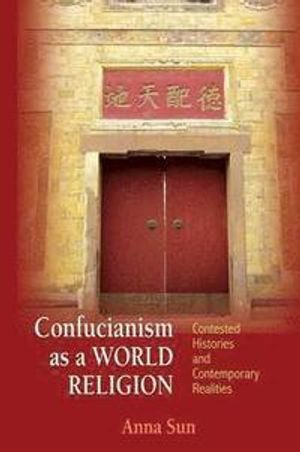 Confucianism As a World Religion