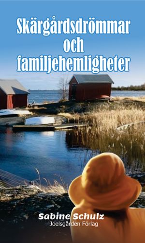 Skärgårdsdrömmar och familjehemligheter