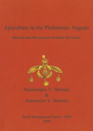 Apiculture in the Prehistoric Aegean