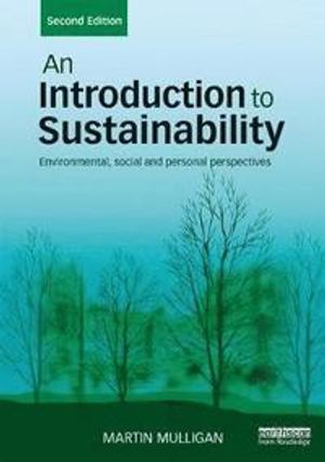 An Introduction to Sustainability: Environmental, Social and Personal Perspectives