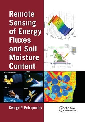 Remote Sensing of Energy Fluxes and Soil Moisture Content | 1:a upplagan