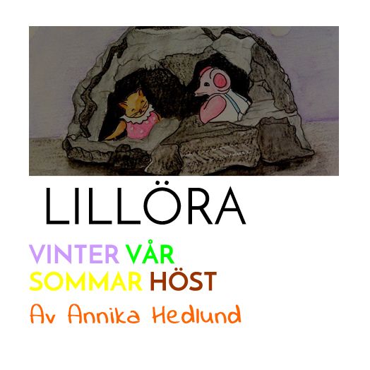 Lillöra : vinter, vår, sommar, höst | 0:e upplagan