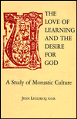 The Love of Learning and The Desire God