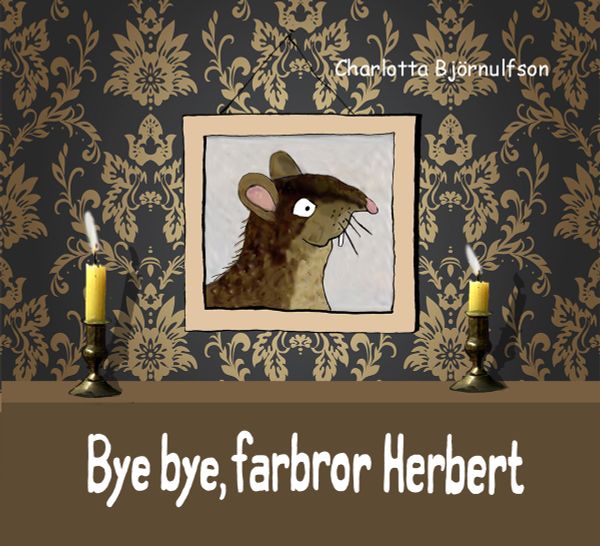 Bye, bye farbror Herbert | 1:a upplagan