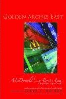 Golden arches east - mcdonalds in east asia, second edition