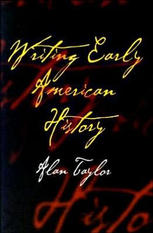 Writing Early American History