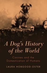 A Dog's History of the World | 0:e upplagan