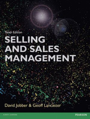 Selling and Sales Management 10th edn | 10:e upplagan