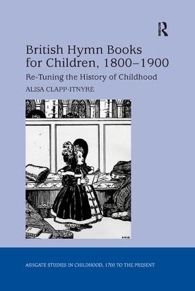 British Hymn Books for Children, 1800-1900 | 1:a upplagan
