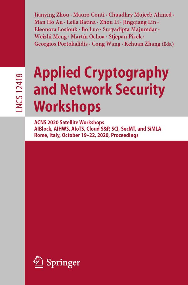 Applied Cryptography and Network Security Workshops | 1:a upplagan