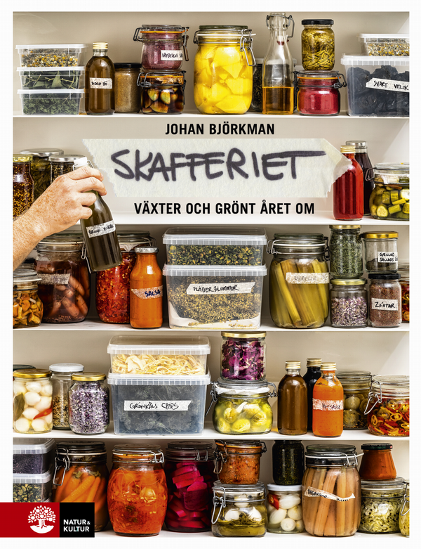 Det nordiska skafferiet : torkning, mjölksyrning, fermentering, inläggningar, olja, vinäger & salt | 1:a upplagan