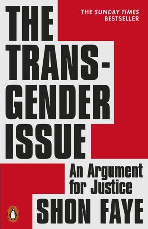 The Transgender Issue - An Argument for Justice