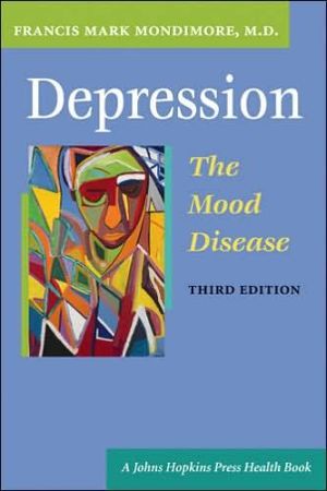 Depression, the Mood Disease | 3:e upplagan