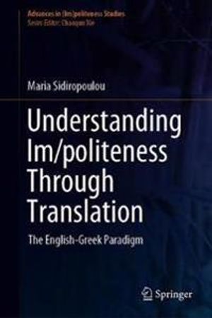 Understanding Im/politeness Through Translation | 1:a upplagan