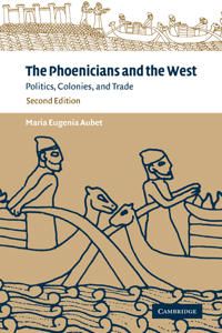 The Phoenicians and the West | 2:a upplagan