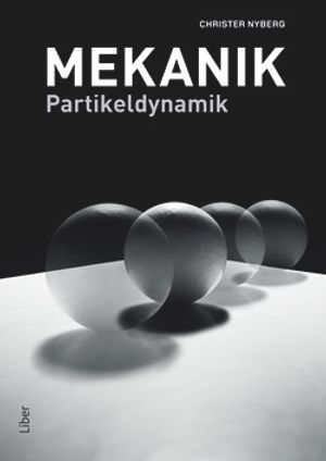 Mekanik - Partikeldynamik |  2:e upplagan