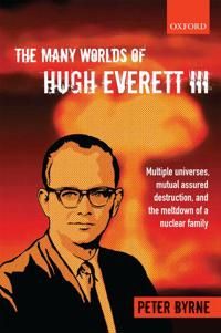 The Many Worlds of Hugh Everett III | 0:e upplagan