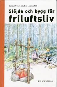 Slöjda och bygg för friluftsliv