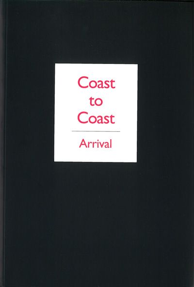 Coast to Coast - Arrival | 0:e upplagan