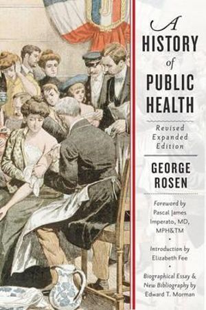 A History of Public Health | 2:a upplagan