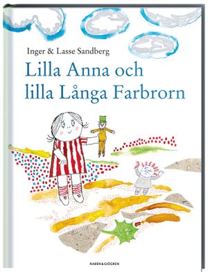 Lilla Anna och lilla Långa Farbrorn | 1:a upplagan