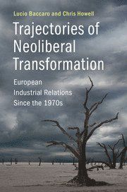 Trajectories of Neoliberal Transformation | 1:a upplagan