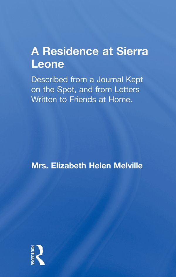 A Residence at Sierra Leone | 1:a upplagan