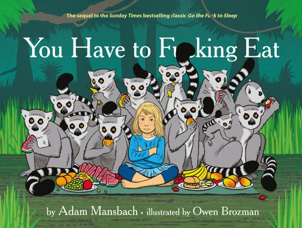 You Have To F*cking Eat | 0:e upplagan
