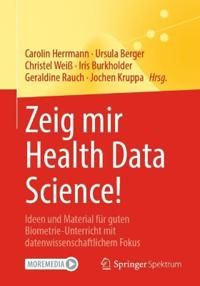 Zeig mir Health Data Science! | 1:a upplagan