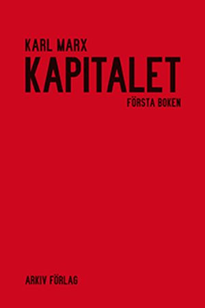 Kapitalet : Första boken. Kapitalets produktionsprocess | 7:e upplagan