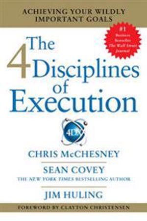 4 disciplines of execution - getting strategy done