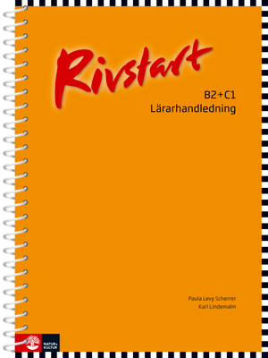 Rivstart B2+C1 Lärarhandledning | 1:a upplagan