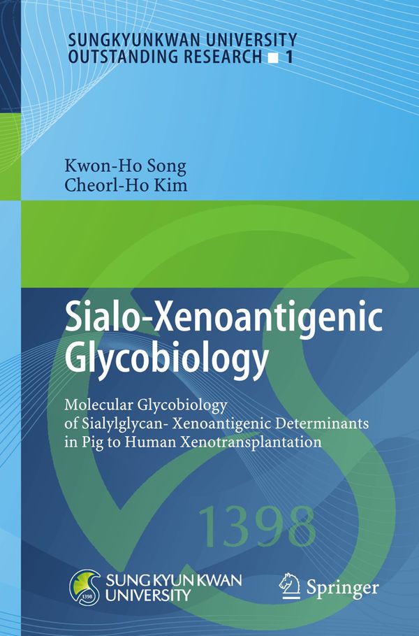 Sialo-Xenoantigenic Glycobiology | 1:a upplagan