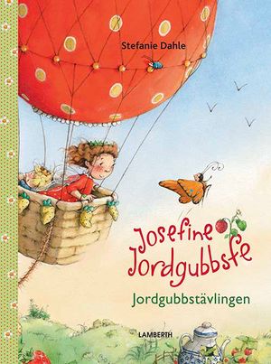 Josefine Jordgubbsfe - Jordgubbstävlingen | 1:a upplagan