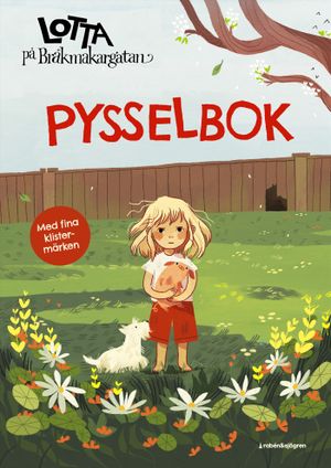 Lotta på Bråkmakargatan pysselbok : med klistermärken | 1:a upplagan