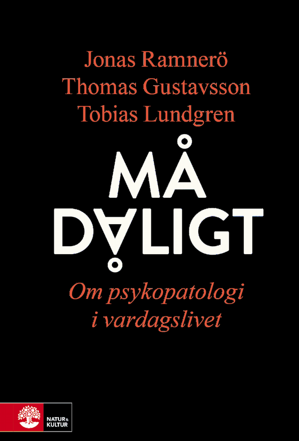 Må dåligt : om psykopatologi i vardagslivet | 1:a upplagan