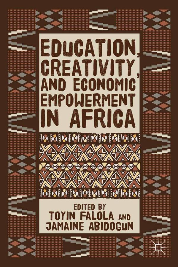 Education, Creativity, and Economic Empowerment in Africa | 1:a upplagan