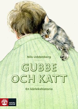 Gubbe och katt : en kärlekshistoria | 1:a upplagan