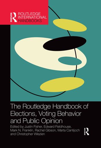 The Routledge Handbook of Elections, Voting Behavior and Public Opinion | 1:a upplagan
