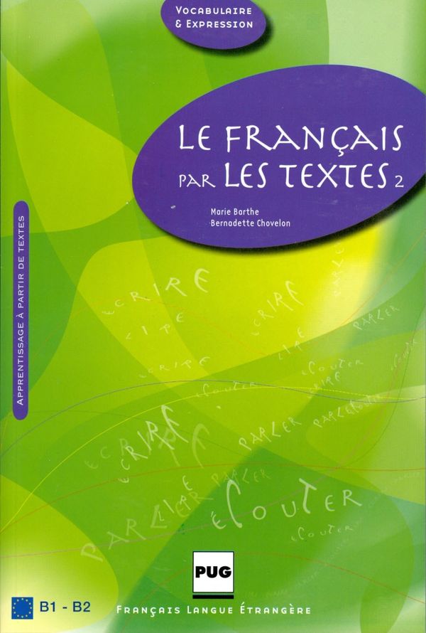Le francais par les textes II: livre | 0:e upplagan