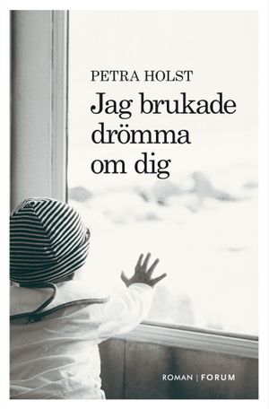 Jag brukade drömma om dig