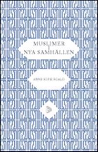 Muslimer i nya samhällen : om indivuduella och kollektiva rättigheter | 0:e upplagan